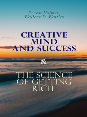 cover image of Creative Mind and Success & the Science of Getting Rich